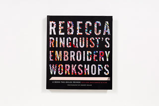 Rebecca Ringquists Embroidery Workshops