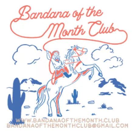 Bandana of the Month Club